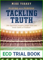 Tackling Truth: Spiritual Insights Drawn from the Great Game of Football (Playing with Purpose)