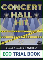 Concert Hall Hit: A Darcy Gaughan Mystery