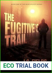 The Fugitive|s Trail (Sean Kruger, #1)