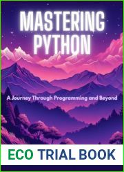 Mastering Python: A Journey Through Programming and Beyond