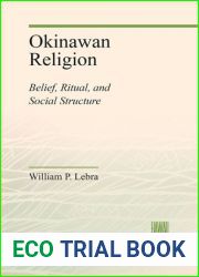 Okinawan Religion: Belief, Ritual, and Social Structure