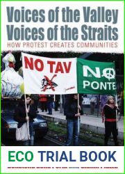 Voices of the Valley, Voices of the Straits: How Protest Creates Communities (Protest, Culture and Society, 1)