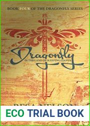 Dragonfly in the Land of Sleeping Giants (Dragonfly, #4)