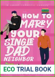 How to Marry Your Single Dad Neighbor