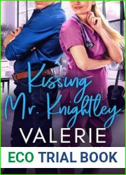 Kissing Mr. Knightley (Austen Hunks Book 2)