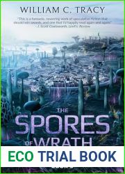 The Spores of Wrath: A Space Colony Exploration Series (The Biomass Conflux, # 3)