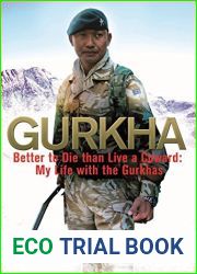 GURKHA: Better to Die than Live a Coward: My Life in the Gurkhas