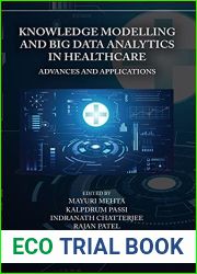Knowledge Modelling and Big Data Analytics in Healthcare: Advances and Applications