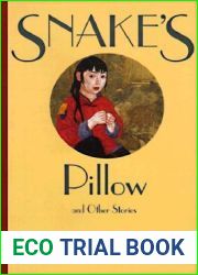 Snake|s Pillow and Other Stories (Fiction from Modern China, 8)