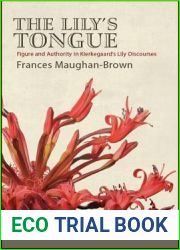 The Lily|s Tongue: Figure and Authority in Kierkegaard|s Lily Discourses (SUNY Literature in Theory)
