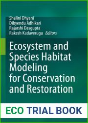 Ecosystem and Species Habitat Modeling for Conservation and Restoration