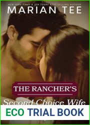 The Rancher|s Second Choice Wife (Billionaires of Evergreen, Texas)