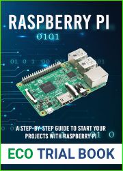 Raspberry Pi: A Step-by-Step Guide to start your projects with Raspberry Pi