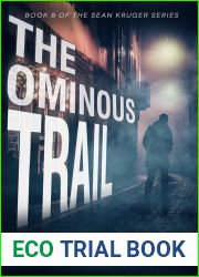 The Ominous Trail (The Sean Kruger Series Book 8)