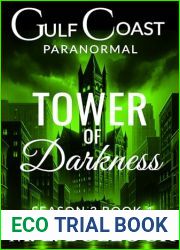 Tower of Darkness (Gulf Coast Paranormal Season Three Book 1)