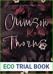 Crimson Red Thorns (The Bloodroot #2)