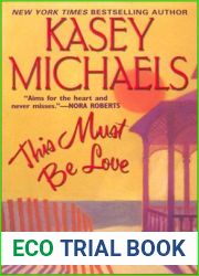 This Must Be Love (Summer Lovin|, #1)