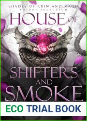 House of Shifters and Smoke (SHADES OF RUIN AND MAGIC Book 3)