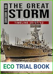 The Great Storm: March 1962 (Timeline 10 27 62 - Countdown to War Book 6)