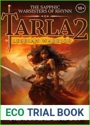 The Mother|s Favour: A Steamy Lesbian Adult Fantasy Adventure (Tarla: Lesbian Warrior Book 2)