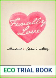Finally Love - Michael and Chloe|s Story (Indelible Love #5)