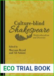Culture-blind Shakespeare: Multiculturalism and Diversity