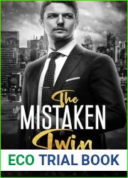 The Mistaken Twin: An Enemies-to-Lovers, Mistaken Identity Romance