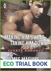 Making Him Sweat and Taking Him Down: An Anthology (Harlequin Sports Romance)
