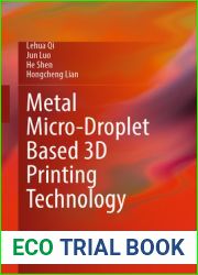 Metal Micro-Droplet Based 3D Printing Technology