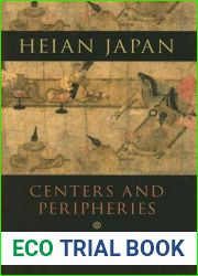 Heian Japan, Centers And Peripheries