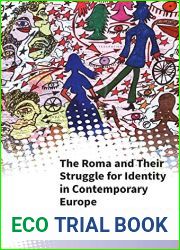 The Roma and Their Struggle for Identity in Contemporary Europe