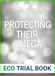 Protecting Their Omega: An Omegaverse Reverse Harem Romance (Precious Omega Series)