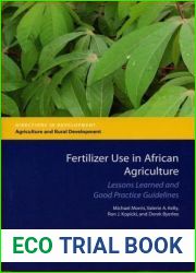 Fertilizer Use in African Agriculture: Lessons Learned and Good Practice Guidelines