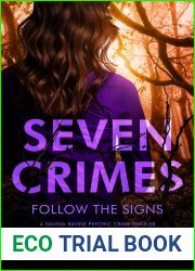 Seven Crimes Follow the Signs (Davina Ravine Psychic Crime Thriller Book 7)