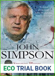 Strange Places, Questionable People by John Simpson (1999-10-31)