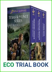 Texas K-9 Unit Series Books 1-3: An Anthology