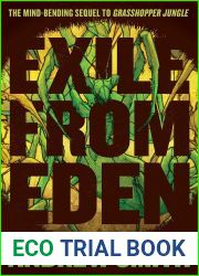 Exile from Eden: Or, After the Hole (Grasshopper Jungle #2)