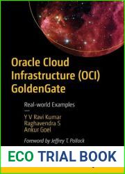 Oracle Cloud Infrastructure (OCI) GoldenGate: Real-world Examples