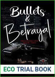 Bullets and Betrayal (Deceiving Her #2; Ruby Ring Renegades #2)
