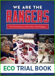 We Are the Rangers: The Oral History of the New York Rangers