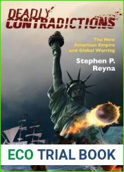 Deadly Contradictions: The New American Empire and Global Warring