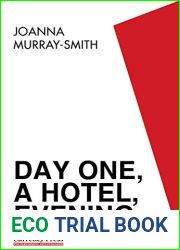 Day One, a Hotel, Evening