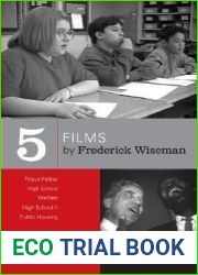 Five Films by Frederick Wiseman: Titicut Follies, High School, Welfare, High School II, Public Housing