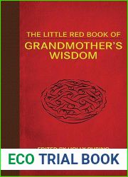 The Little Red Book of Grandmother|s Wisdom (Little Red Books)
