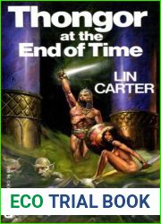 Thongor at the End of Time (Thongor, #5)