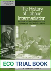The History of Labour Intermediation: Institutions and Finding Employment in the Nineteenth and Early Twentieth Centuries