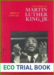 The Papers of Martin Luther King, Jr., Vol. 3: Birth of a New Age, December 1955-December 1956