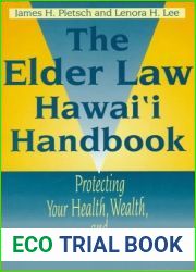 The Elder Law Hawaii Handbook: Protecting Your Health, Wealth, and Personal Wishes