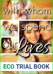With Whom We Spend Our Lives