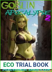 Goblin Apocalypse 2: A post-apocalyptic, slice of life, base building adventure